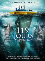 119 JOURS : Les Survivants De L'Océan